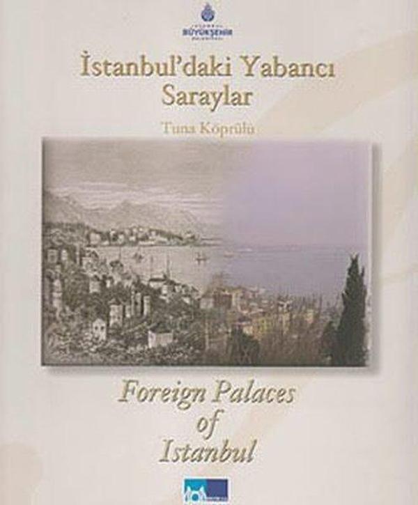 İstanbul'daki Yabancı Saraylar / Foreign Palaces in Istanbul - Kültür A.Ş. - Image 1