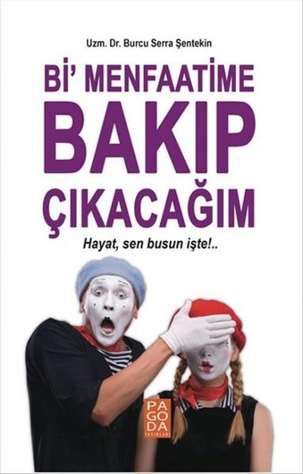 Bi Menfaatime Bakıp Çıkacağım - Pagoda Yayıncılık - Image 1
