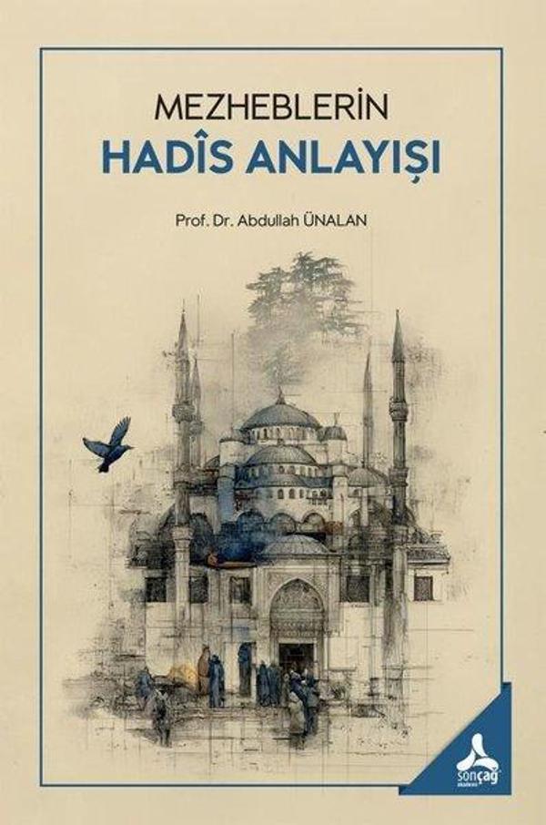 Mezheblerin Hadis Anlayışı - Sonçağ Yayınları - Image 1
