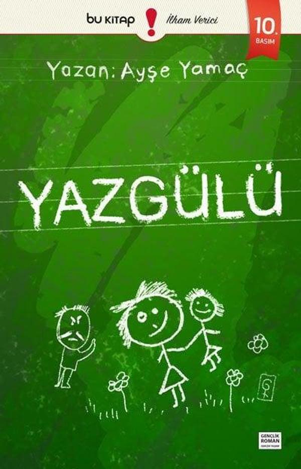 Yazgülü — Ayşe Çekiç Yamaç – - Bu Yayınevi - Image 1