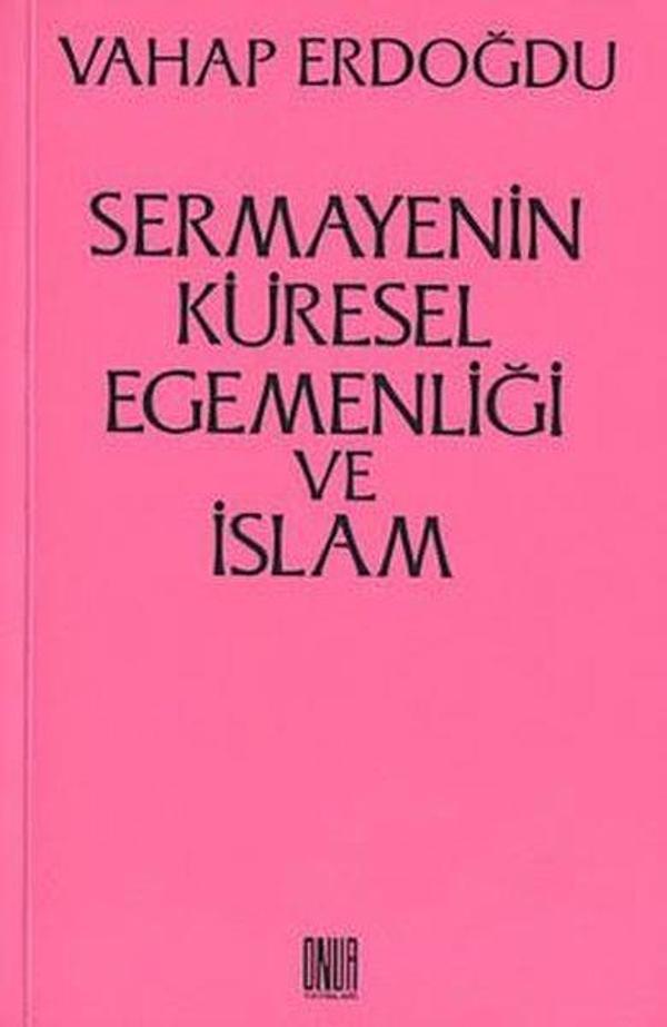 Sermayenin Küresel Egemenliği ve İslam - Onur Yayınları - Image 1