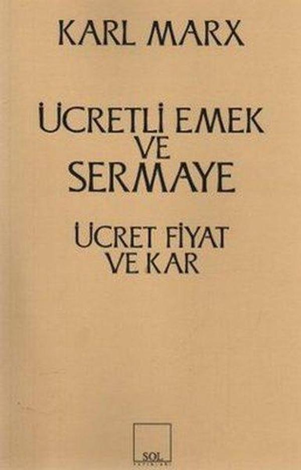 Ücretli Emek ve Sermaye Ücret Fiyat ve Kar - Sol Yayınları - Image 1