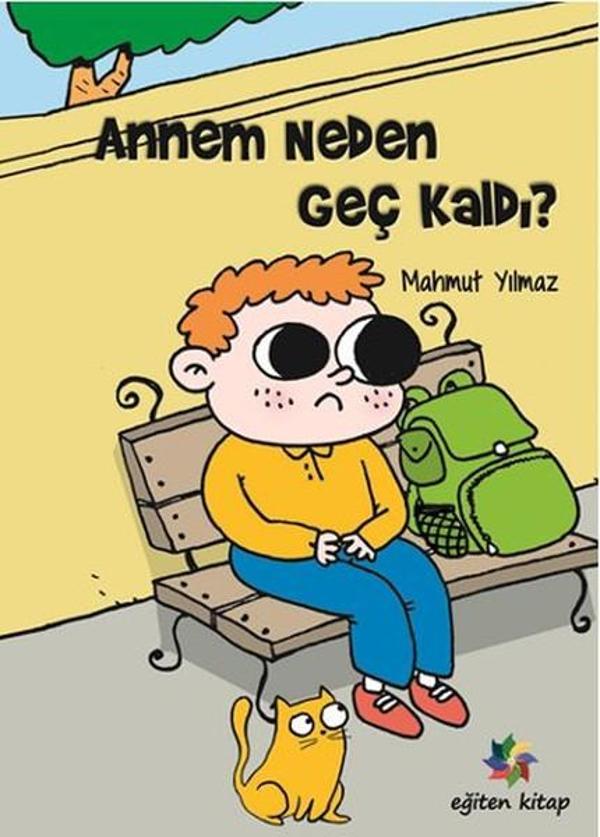 Annem Neden Geç Kaldı? - Eğiten Kitap - Image 1