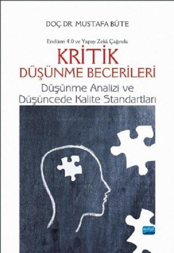 Endüstri 4.0 ve Yapay Zeka Çağında Kritik Düşünme Becerileri-Düşünme Analizi ve Düşüncede Kalite Sta - Nobel Akademik Yayıncılık - Image 1