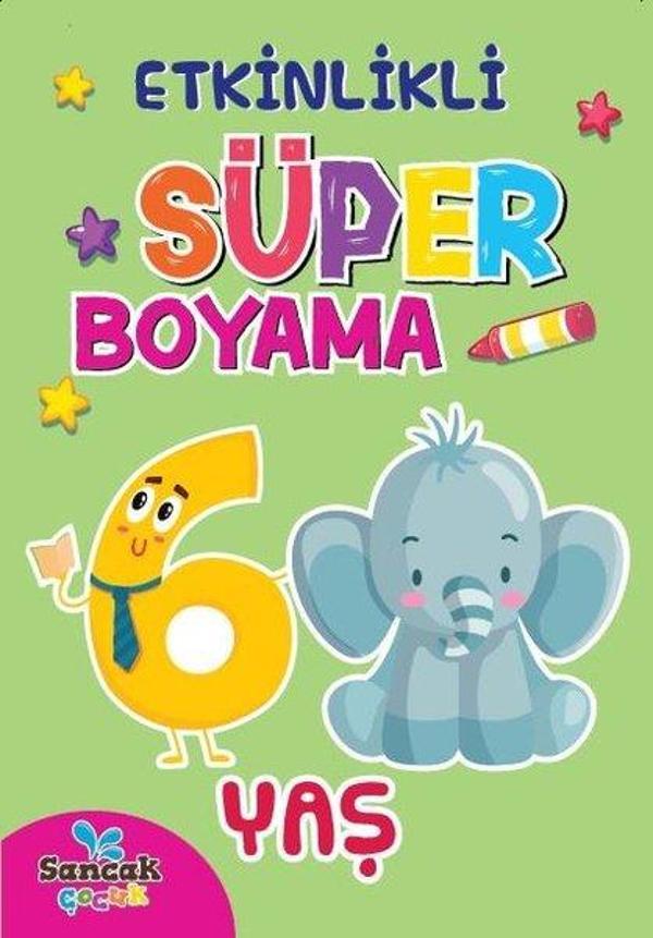Etkinlikli Süper Boyama 6 Yaş - Sancak Çocuk - Image 1