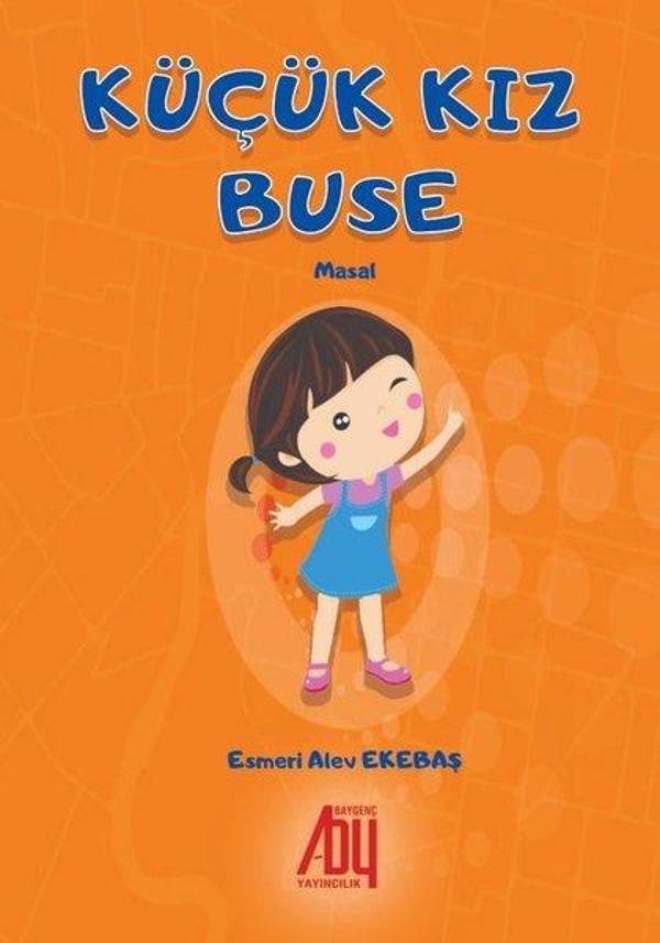 Küçük Kız Buse - Masal - Baygenç Yayıncılık - Image 1