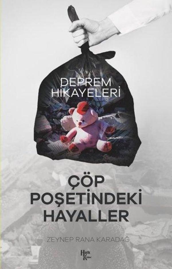 Çöp Poşetindeki Hayaller - Deprem Hikayeleri - Halk Kitabevi Yayınevi - Image 1