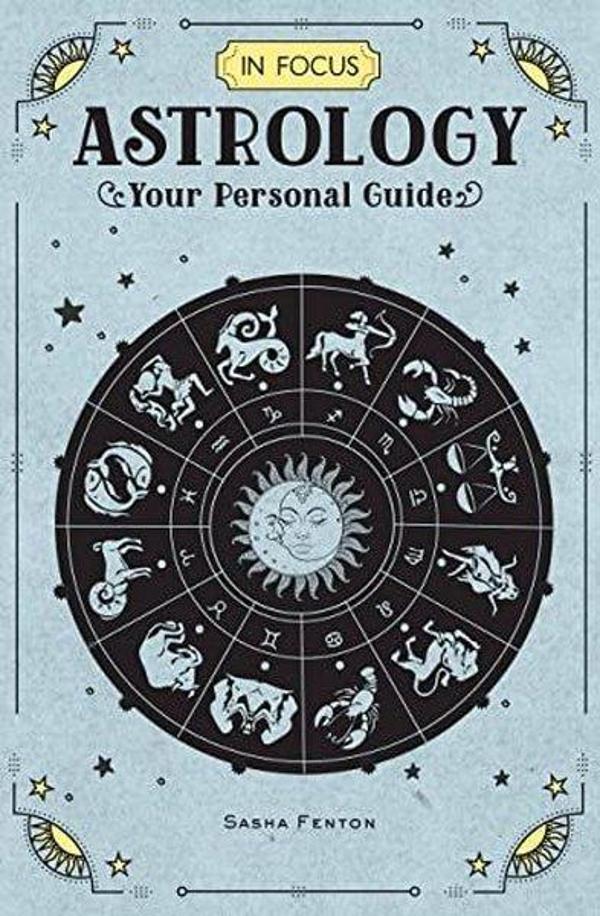 In Focus Astrology : Your Personal Guide Volume 1 - Wellfleet Press,U.S. - Image 1