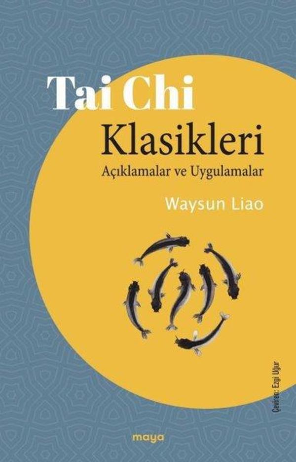 Tai Chi Klasikleri - Tai Chi Klasikleri - Maya Kitap - Image 1