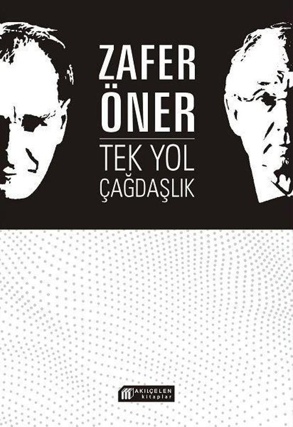 Tek Yol Çağdaşlık - Akılçelen Kitaplar - Image 1
