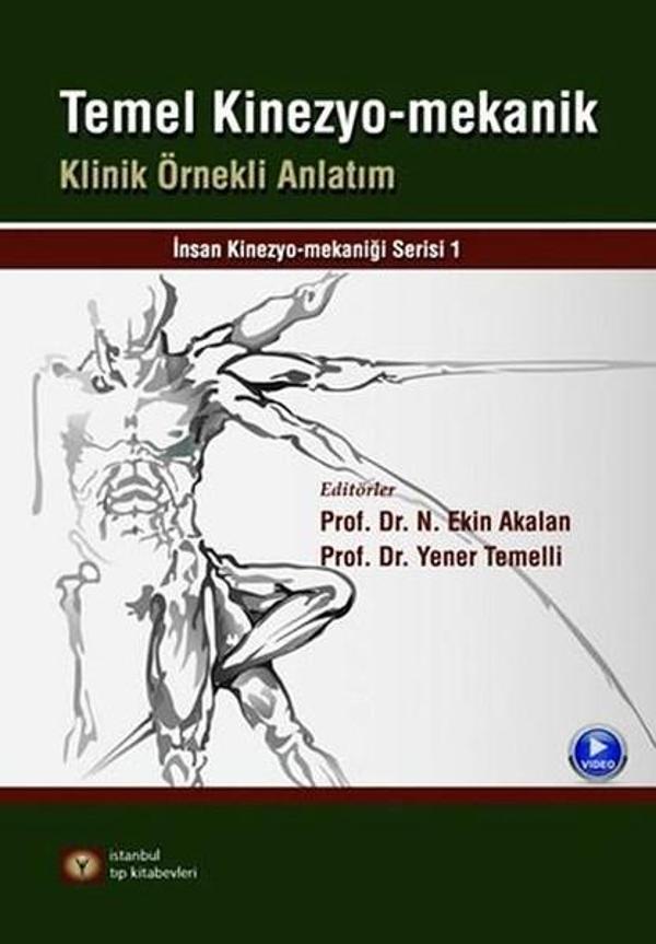 Temel Kinezyo-Mekanik Klinik Örnekli Anlatım - İstanbul Tıp Kitabevi - Image 1