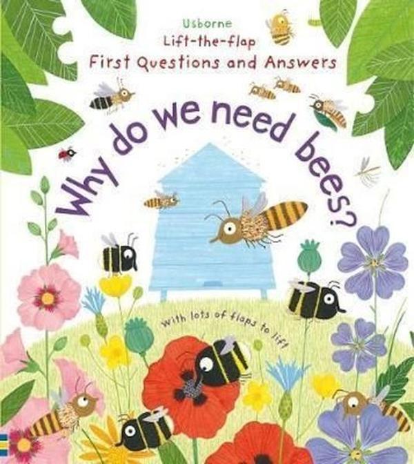 Why Do We Need Bees? (Lift-the-Flap First Questions and Answers) - Usborne - Image 1