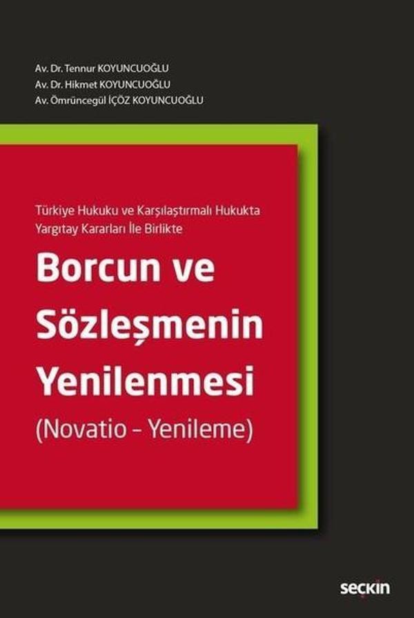 Borcun ve Sözleşmenin Yenilenmesi - Seçkin Yayıncılık - Image 1