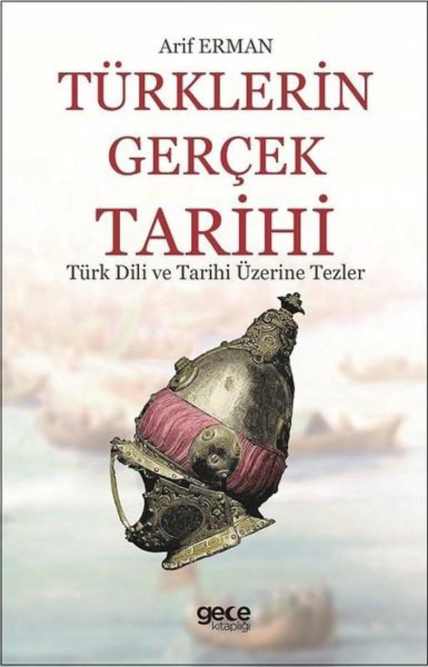 Türklerin Gerçek Tarihi - Gece Kitaplığı - Image 1