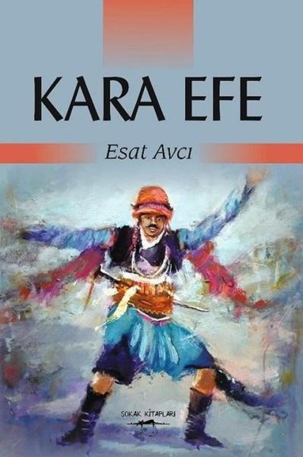 Sokak Kitapları Yayınları Kara Efe - Sokak Kitapları Yayınları - Image 1