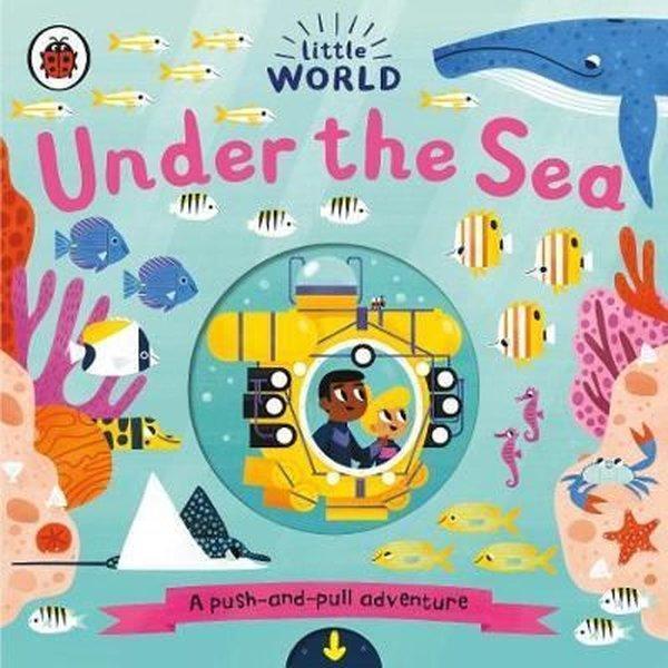 Little World: Under the Sea: A push-and-pull adventure - Ladybird Books - Image 1