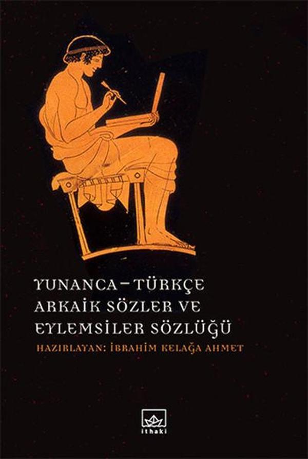 Yunanca - Türkçe Arkaik Sözler ve Eylemsiler Sözlüğü - İthaki Yayınları - Image 1