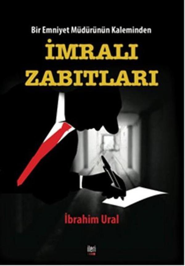 İmralı Zabıtları - İleri Yayınları - Image 1