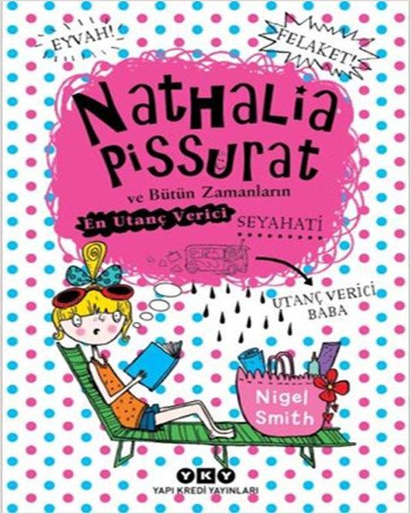 Nathalia Pissurat ve Bütün Zamanların En Utanç Verici Seyahati - Yapı Kredi Yayınları - Image 1