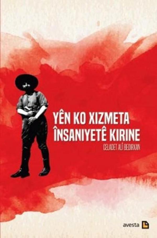 Yen Ko Xizmeta İnsaniyete Kirine - Avesta Yayınları - Image 1