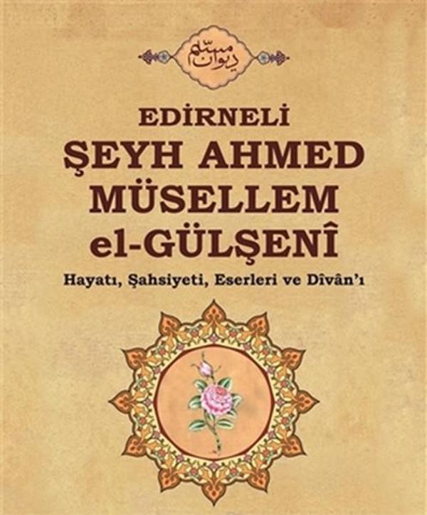 Edirneli Şeyh Ahmed Müsellem el-Gülşeni - Buhara Yayınları - Image 1