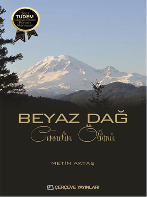 Beyaz Dağ-Cennetin Ölümü - Çerçeve Yayınları - Image 1