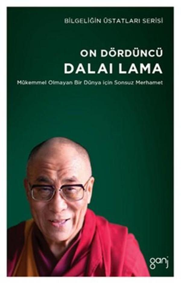 On Dördüncü Dalai Lama-Mükemmel Olmayan Bir Dünya İçin Sonsuz Merhamet - Ganj Yayınları - Image 1