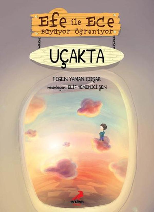 Efe ile Ece Büyüyor Öğreniyor-Uçakta - Erdem Çocuk - Image 1