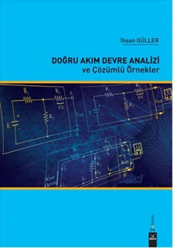 Doğru Akım Devre Analizi ve Çözümlü Örnekler - Dora Yayıncılık - Image 1