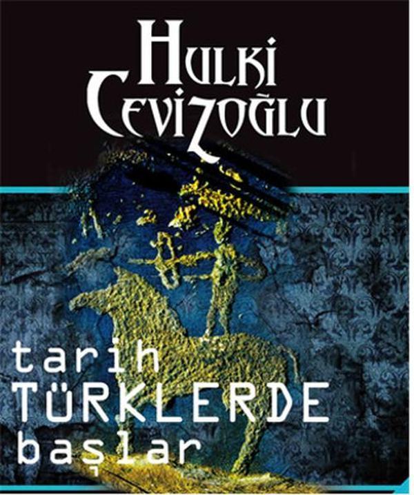 Tarih Türklerde Başlar - Ceviz Kabuğu Yayınları - Image 1