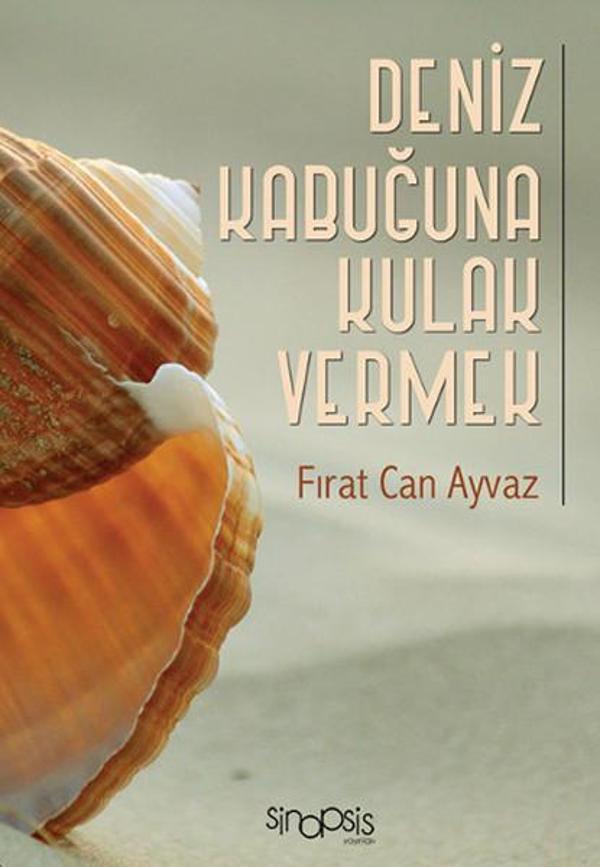 Deniz Kabuğuna Kulak Vermek - Sinopsis Yayınları - Image 1