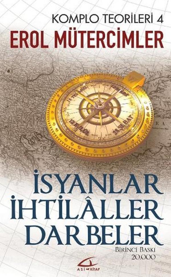 İsyanlar İhtilaller Darbeler- Komplo Teorileri 4 - Asi Kitap - Image 1
