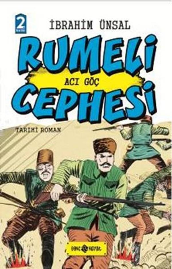 Rumeli Cephesi Acı Göç- Cepheden Cepheye 4 - Genç Hayat - Image 1