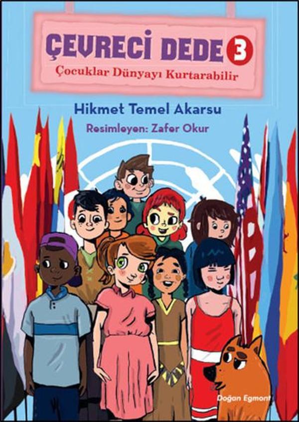Çevreci Dede 3-Çocuklar Dünyayı Kurtarabilir - Doğan ve Egmont Yayıncılık - Image 1