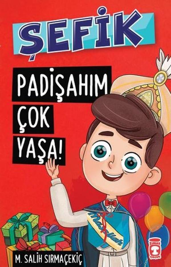 Şefik - Padişahım Çok Yaşa! - Timaş Çocuk - Image 1