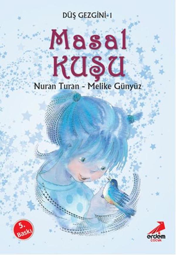 Düş Gezgini 1 - Masal Kuşu - Erdem Çocuk - Image 1