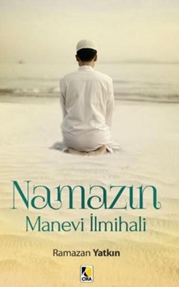 Namazın Manevi İlmihali - Çıra Yayınları - Image 1