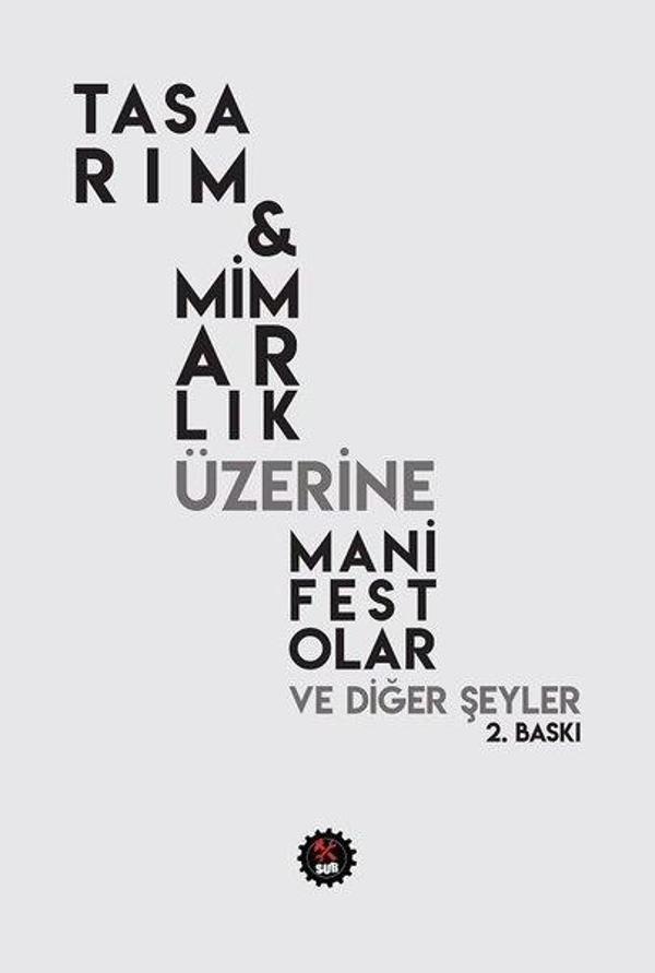 Tasarım & Mimarlık Üzerine Manifestolar ve Diğer Şeyler - Sub Yayınları - Image 1