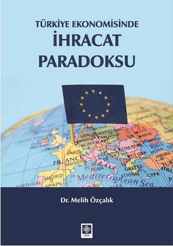 Türkiye Ekonomisinde İhracat Paradoksu - Ekin Basım Yayın - Image 1