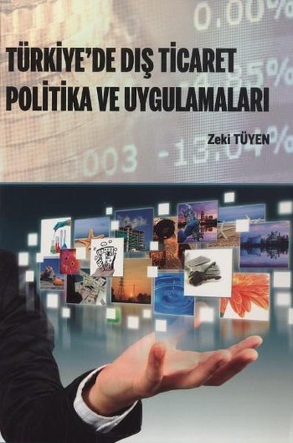 Türkiye'de Dış Ticaret Politika ve Uygulamaları - Yazarın Kendi Yayını - Image 1