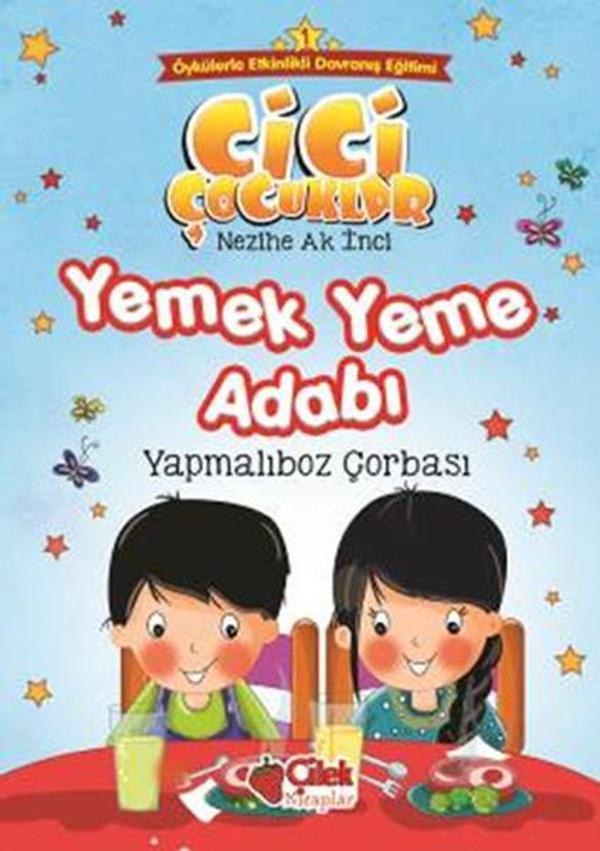 Cici Çocuklar 1-Yemek Yeme Adabı - Çilek Kitaplar - Image 1