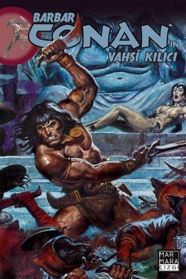 Barbar Conan'ın Vahşi Kılıcı Sayı: 18 - Marmara Çizgi - Image 1