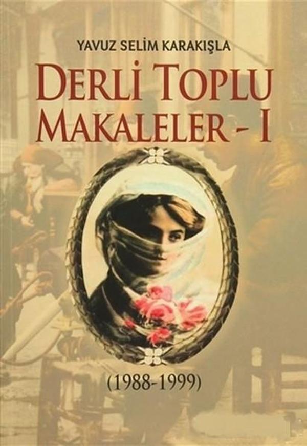 Derli Toplu Makaleler - 2 - Akıl Fikir Yayınları - Image 1