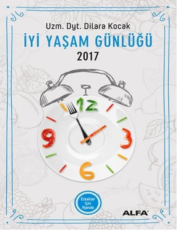 İyi Yaşam Günlüğü - Erkekler İçin Ajanda 2017 - Alfa Yayıncılık - Image 1