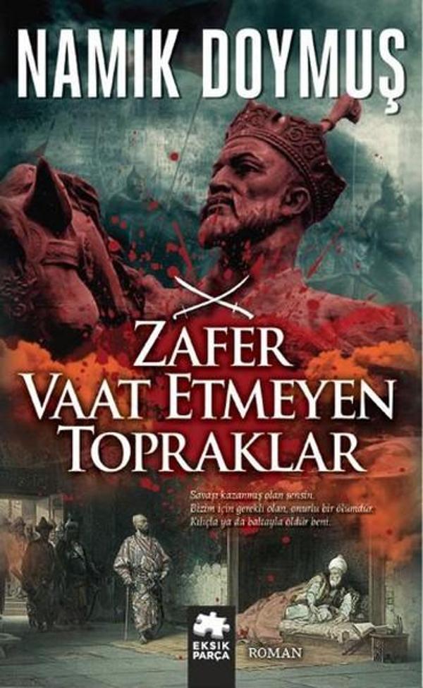 Zafer Vaat Etmeyen Topraklar - Eksik Parça Yayınları - Image 1