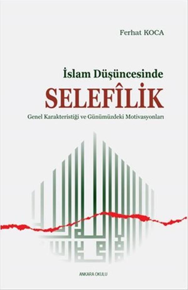 İslam Düşüncesinde Selefilik - Ankara Okulu Yayınları - Image 1