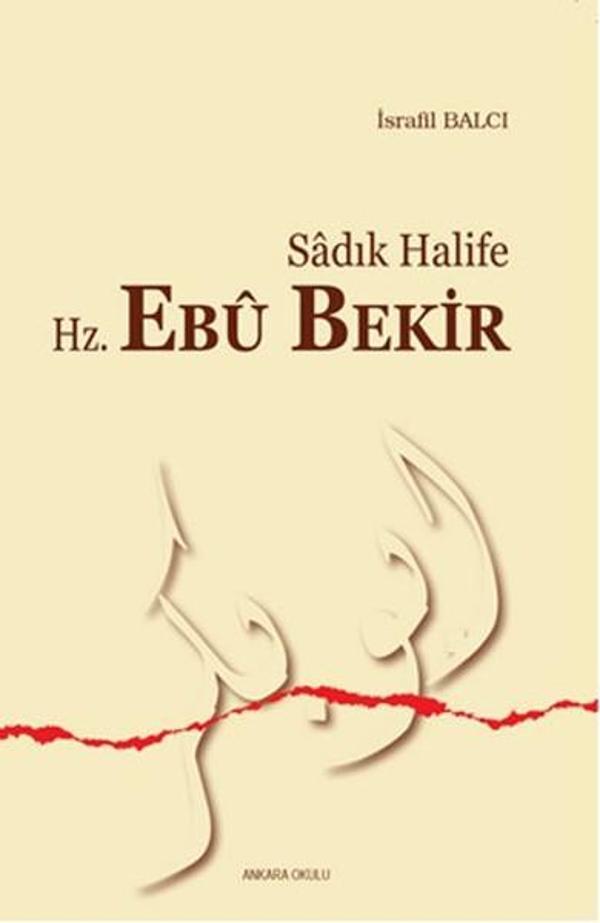 Sadık Halife Hz. Ebu Bekir - Ankara Okulu Yayınları - Image 1
