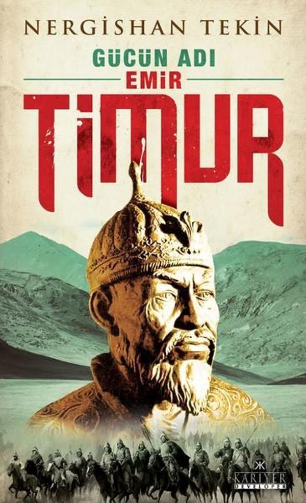 Gücün Adı Emir Timur - Kariyer Yayınları - Image 1