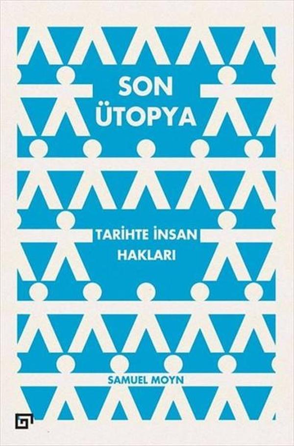 Son Ütopya-Tarihte İnsan Hakları - Koç Üniversitesi Yayınları - Image 1