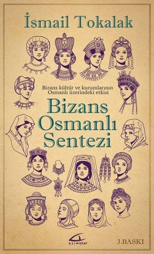 Bizans Osmanlı Sentezi - Asi Kitap - Image 1